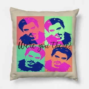 Were you there? Pillow