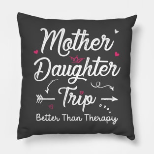 Mother Daughter Trip 2023 Shirt Weekend Vacation Lovers Road Trip Pillow