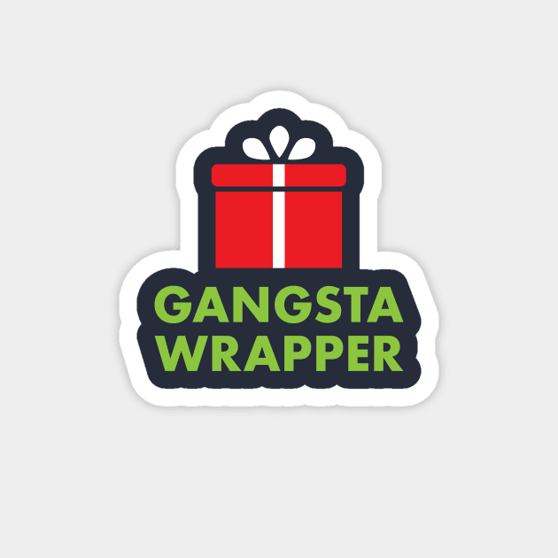 Gangsta Wrapper: Funny Christmas Present Wrapping Paper Apparel Magnet by teemaniac