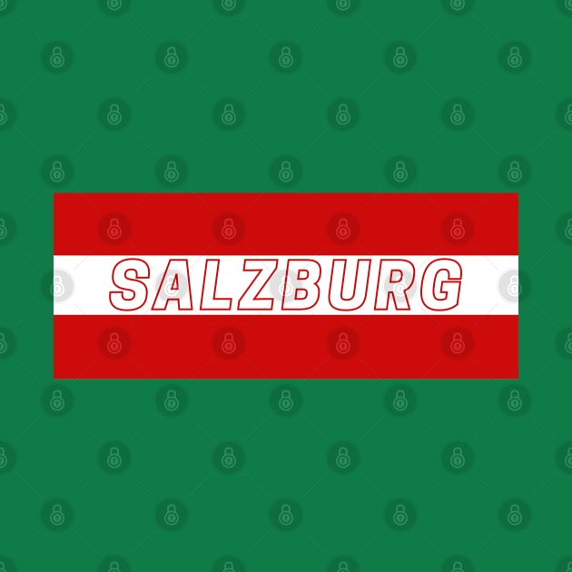 Salzburg City in Austria Flag Colors Stripes by aybe7elf