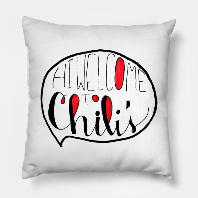 Welcome to Chili's Pillow by PorchlightPDCo