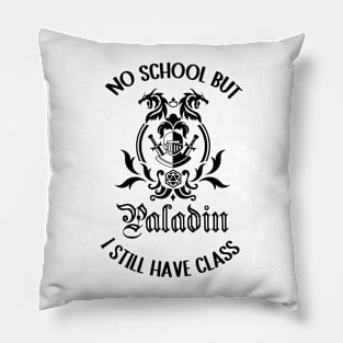 Paladin class roleplaying game after school Pillow