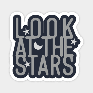 look at the stars Magnet