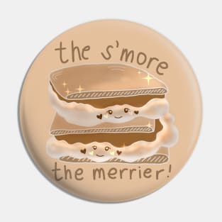 The S'more The Merrier Pin