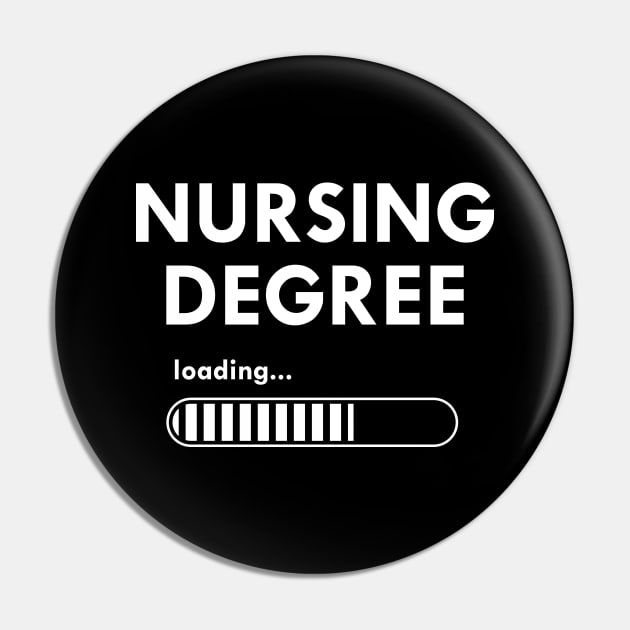 Nursing Student - Nursing Degree Loading Pin by KC Happy Shop