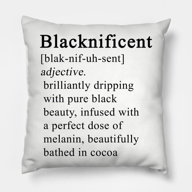 Blacknificent Dictionary Definition Black History Month graphic Pillow by nikkidawn74