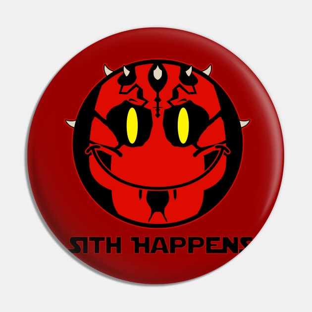 Shit Happens Pin by Evarcha