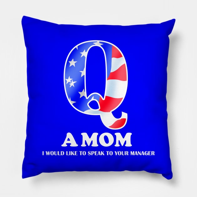 Q A MOM Pillow by ©®