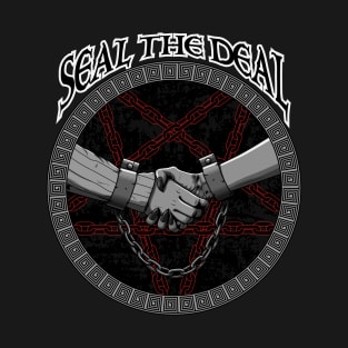 Seal the Deal T-Shirt