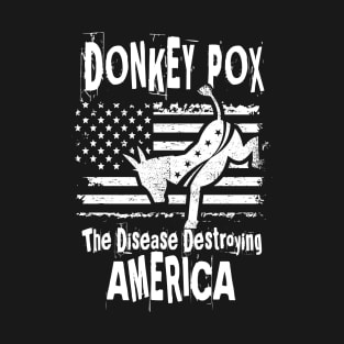 Donkey Pox American USA Flag - Funny Donkeypox T-Shirt