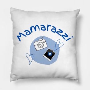 Mamarazzi In blue font Pillow