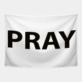 Pray Religious Funny Christian Tapestry