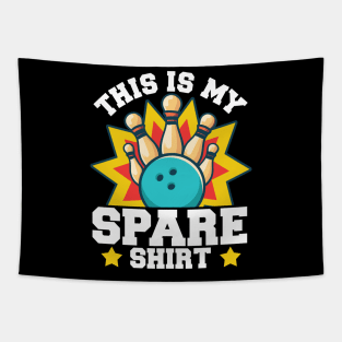 This Is My Spare Shirt | Funny Bowling Sport Game Tapestry