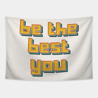 Be The Best You Tapestry