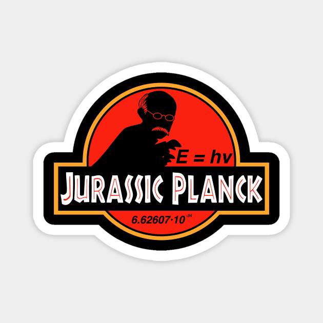 Jurassic Planck Magnet by Andropov