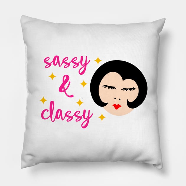 Sassy And Classy Pillow by inotyler