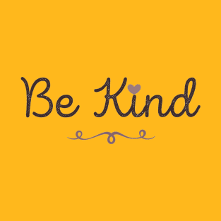 Be Kind T-Shirt