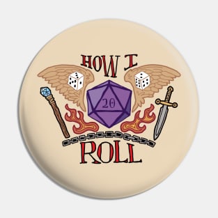 How I Roll Tattoo Shirt Pin