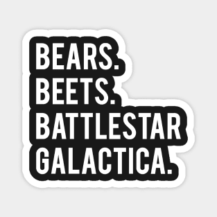 Bears Beets Battlestar Galactica Magnet