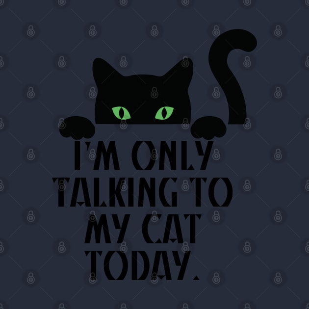 I’m only talking to my cat today by starsfeeling