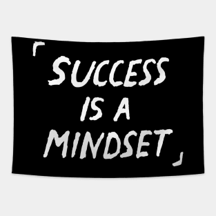 Success Is A Mindset Quote Tapestry