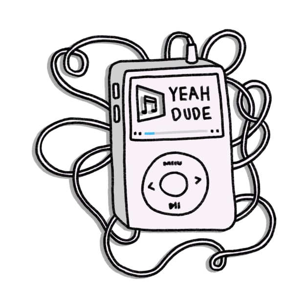 iPod - YEAH DUDE by BreadBen