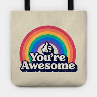 You're Awesome! Vintage retro rainbow with motivational slogan and thumbs up Tote