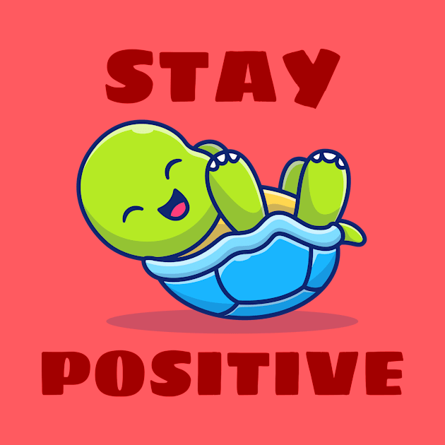 Stay Positive | Turtle Pun by Allthingspunny