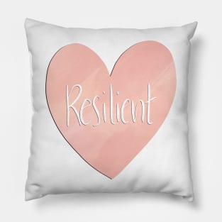 Resilient Heart Hand Lettering Watercolor Pillow