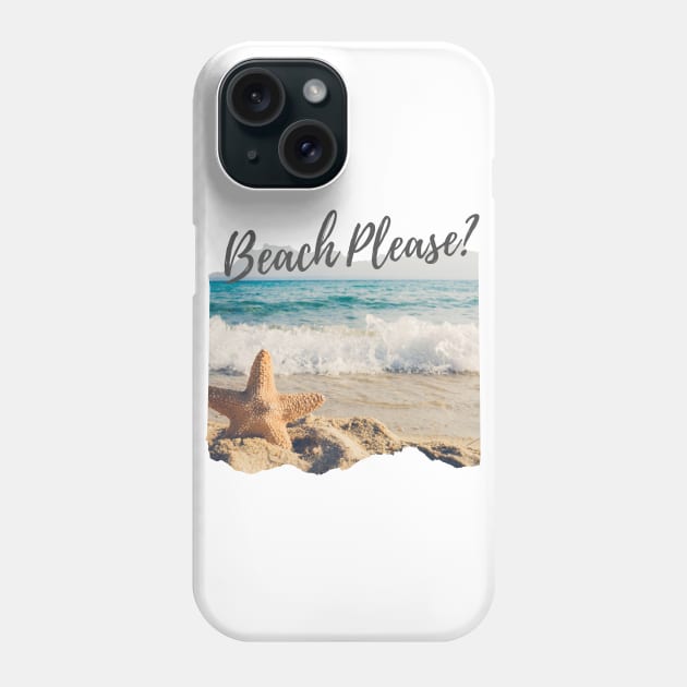 Beach Please? Phone Case by KiyoMi