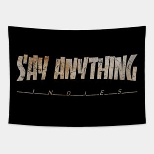 SAY ANYTHING - DIRTY VINTAGE Tapestry