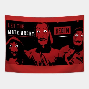 Let the matriarchy begin Tapestry