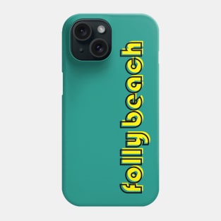 Folly Beach Phone Case