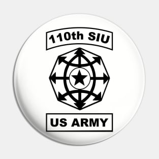 110th SIU US Army Pin