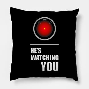 HAL is Watching YOU Pillow