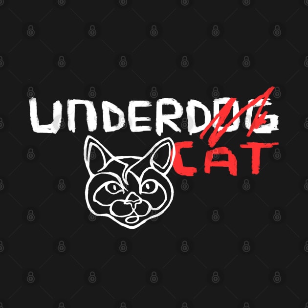 Cat Vs Dog Funny Cat Love Joke, Undercat Vs Underdog by badlydrawnbabe