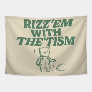 Rizz Em With The Tism Shirt, Retro Unisex Adult T Shirt, Funny Bear Meme Tapestry