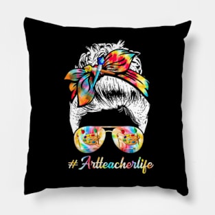 Art Teacher Life Messy Bun Back To School Art Teacher Pillow