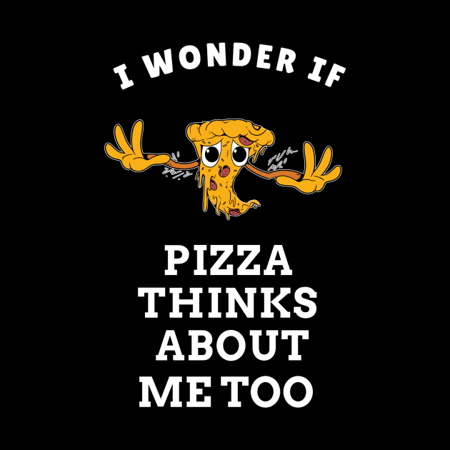 I wonder if pizza thinks about me too (crazy pizza version) by Dogefellas