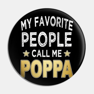 poppa my favorite people call me poppa Pin