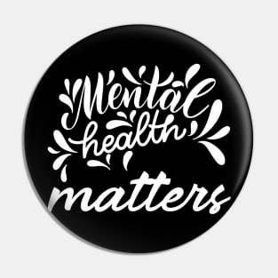 Mental Health Matters Pin