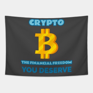 Crypto: the Financial Freedom you Deserve Crypto Tapestry