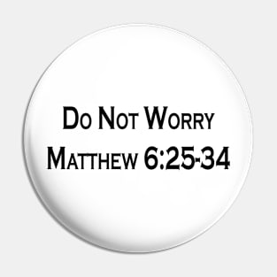 Do not worry Pin