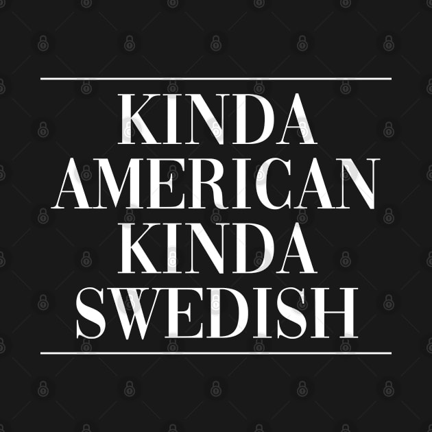 Swedish american US citizen . Perfect present for mother dad friend him or her by SerenityByAlex