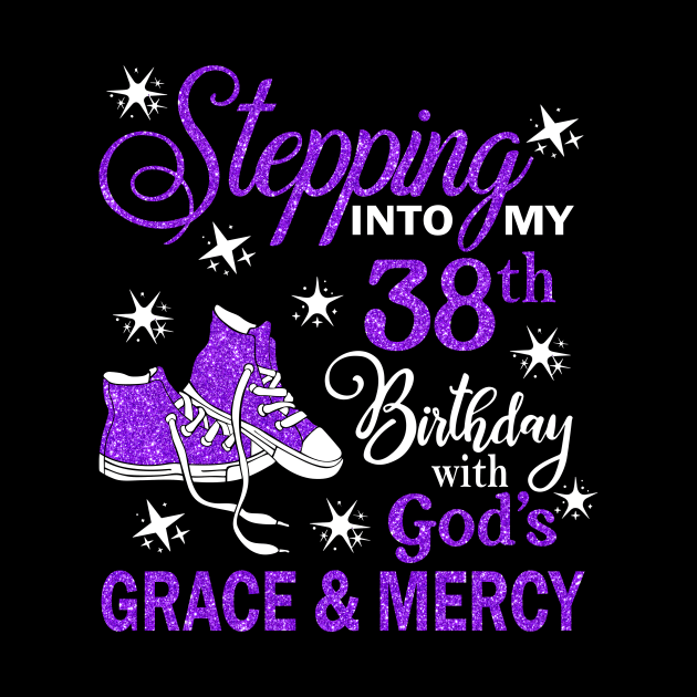 Stepping Into My 38th Birthday With God's Grace & Mercy Bday by MaxACarter