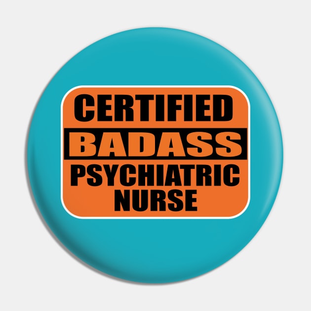 Certified Badass Psychiarttric Nurse Sticker Labels for Nurses and Medical Nursing Pin by ArtoBagsPlus