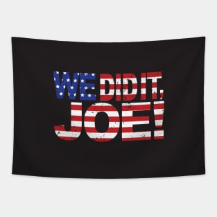 We did it, Joe! Kamala Harris and Joe Biden Tapestry
