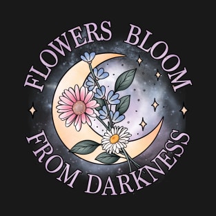 flowers bloom from darkness floral moon T-Shirt