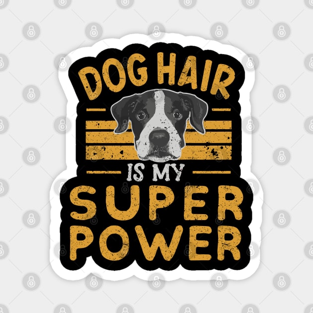 Funny Dog Hair Is My Super Power Distressed Grunge Design Magnet by TF Brands