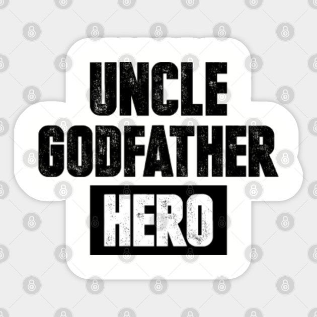 uncle godfather hero